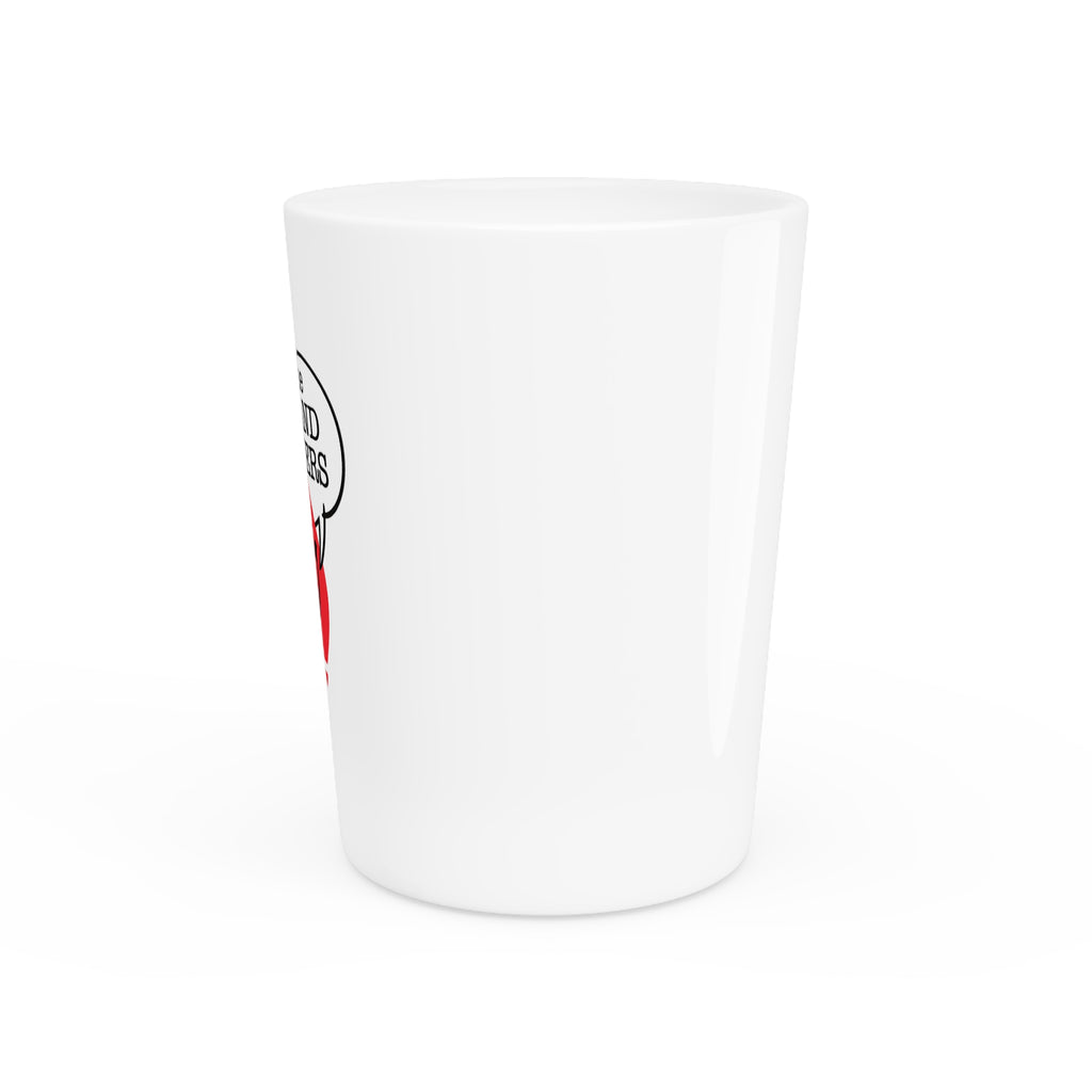 Ask the Leyland Brothers Shot Glass — Retro Smiley Devil Design